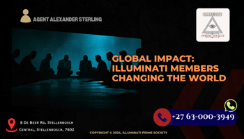 Global Impact: Illuminati Members Changing The World