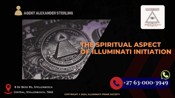 The Spiritual Aspect Of Illuminati Initiation